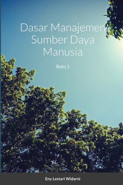 Dasar Manajemen Sumber Daya Manusia Dasar Manajemen Sumber Daya Manusia