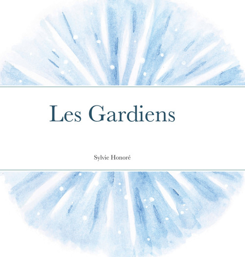 Les gardiens Les gardiens