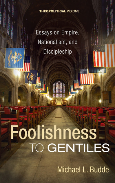 Foolishness to Gentiles Foolishness to Gentiles