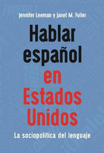 Hablar espanol en Estados Unidos Hablar espanol en Estados Unidos