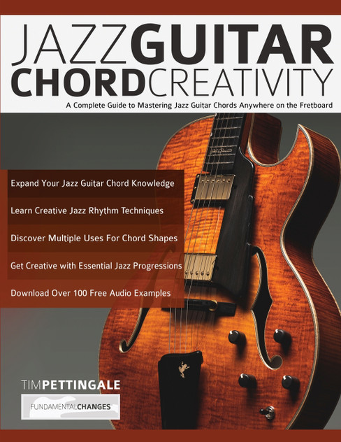 Jazz Guitar Chord Creativity Jazz Guitar Chord Creativity