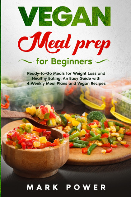 VEGAN MEAL PREP for Beginners VEGAN MEAL PREP for Beginners