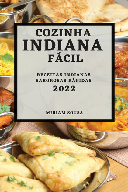 COZINHA INDIANA FÁCIL 2022 COZINHA INDIANA FÁCIL 2022