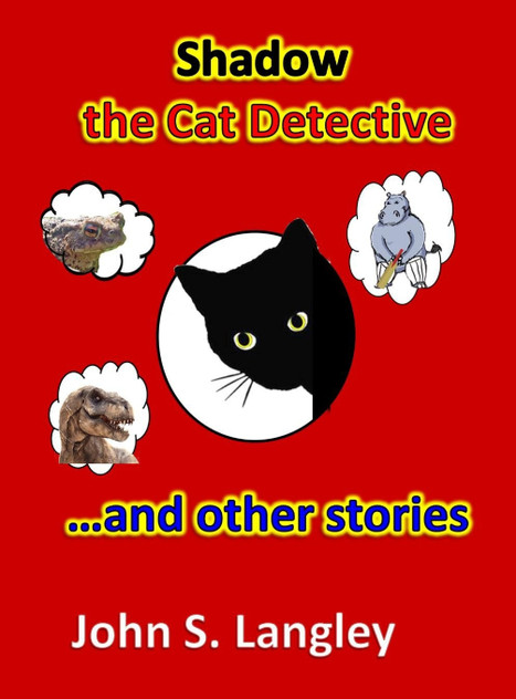 Shadow the Cat Detective & Other Stories Shadow the Cat Detective & Other Stories