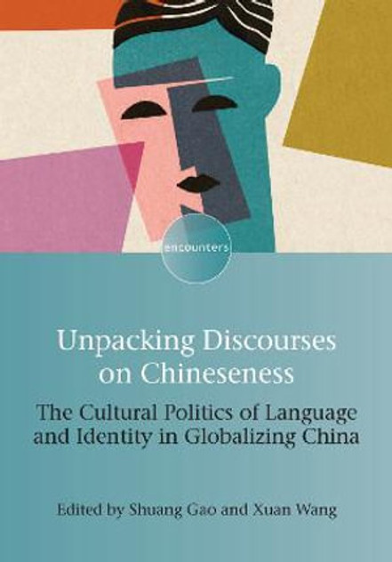 Unpacking Discourses on Chineseness