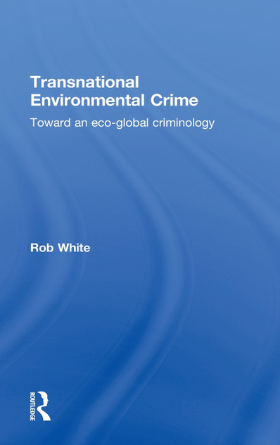 Transnational Environmental Crime Transnational Environmental Crime