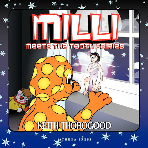 Milli Meets the Tooth Fairies Milli Meets the Tooth Fairies