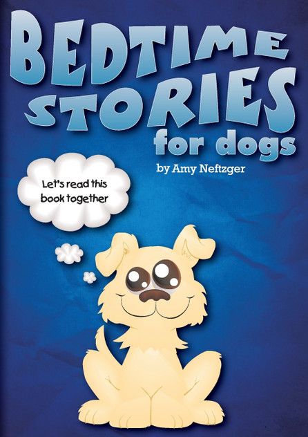 Bedtime Stories for Dogs And Bedtime Stories For Cats Bedtime Stories for Dogs And Bedtime Stories For Cats