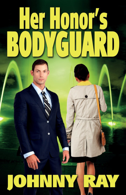 Her Honor's Bodyguard -- Paperback Version Her Honor's Bodyguard -- Paperback Version