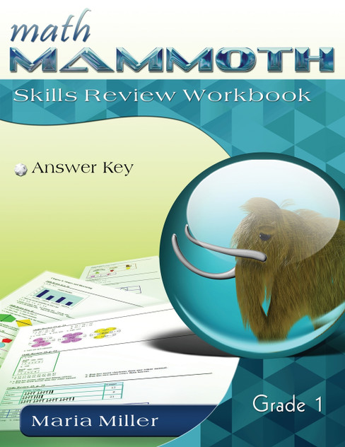 Math Mammoth Grade 1 Skills Review Workbook Answer Key Math Mammoth Grade 1 Skills Review Workbook Answer Key