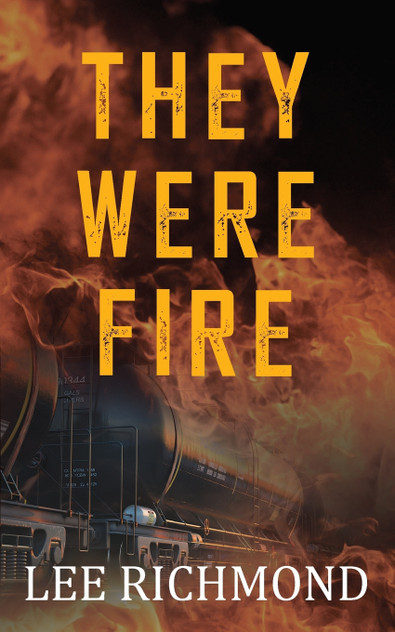 They Were Fire They Were Fire