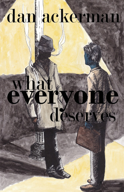 What Everyone Deserves What Everyone Deserves