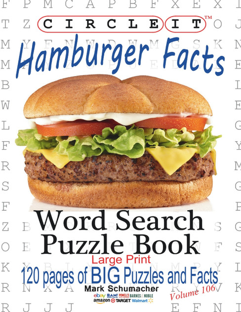 Circle It, Hamburger Facts, Large Print, Word Search, Puzzle Book Circle It, Hamburger Facts, Large Print, Word Search, Puzzle Book