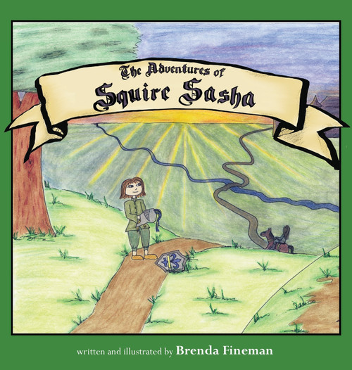 The Adventures of Squire Sasha The Adventures of Squire Sasha