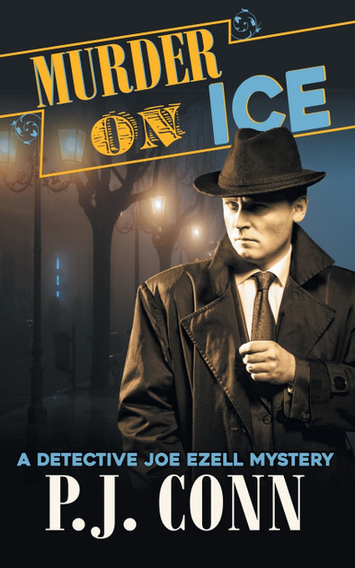 Murder On Ice (A Detective Joe Ezell Mystery, Book 3) Murder On Ice (A Detective Joe Ezell Mystery, Book 3)