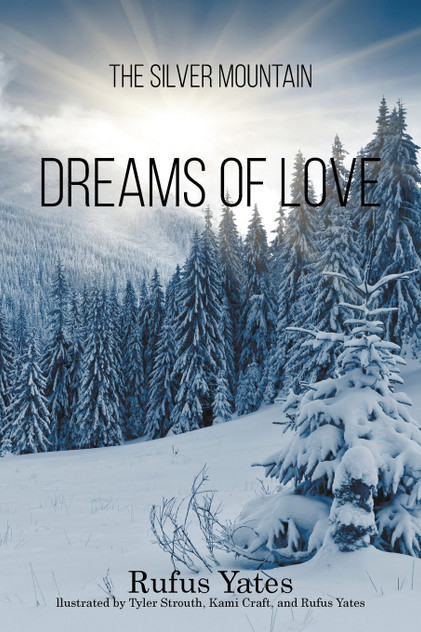 The Silver Mountain Dreams of Love The Silver Mountain Dreams of Love