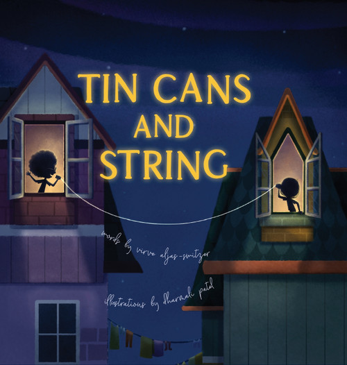 Tin Cans and String Tin Cans and String