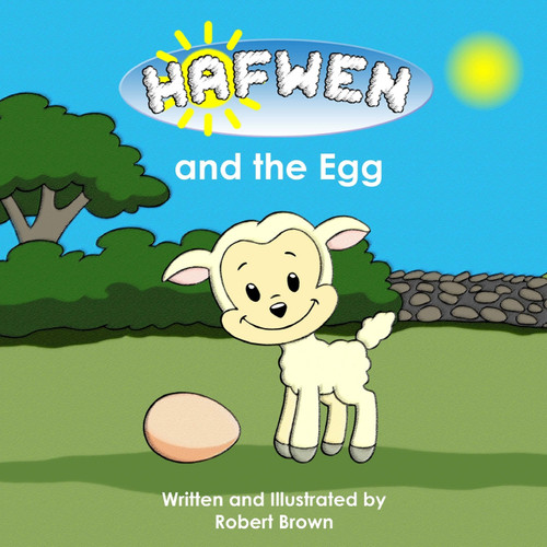 Hafwen and the Egg Hafwen and the Egg