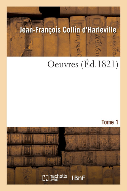 Oeuvres - Tome 1 Oeuvres - Tome 1