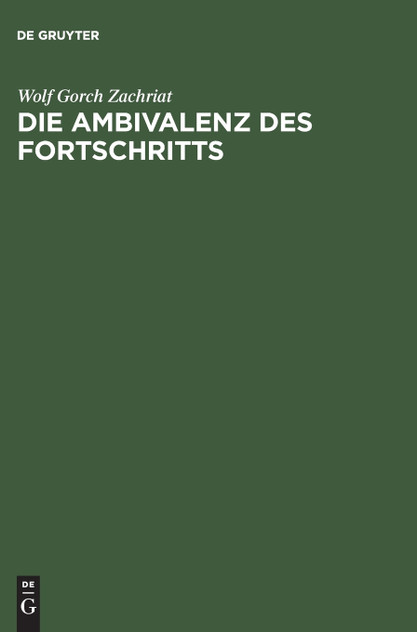 Die Ambivalenz des Fortschritts