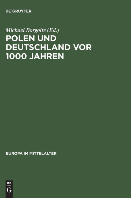 Polen und Deutschland vor 1000 Jahren