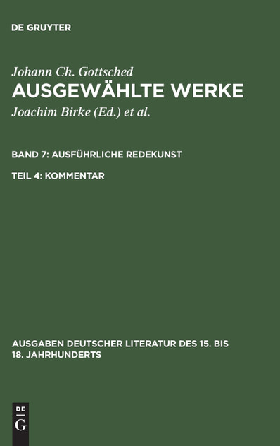 Ausgewählte Werke, Bd 7/Tl 4, Kommentar Ausgewählte Werke, Bd 7/Tl 4, Kommentar