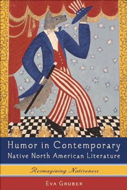 Humor in Contemporary Native North American Literature Humor in Contemporary Native North American Literature
