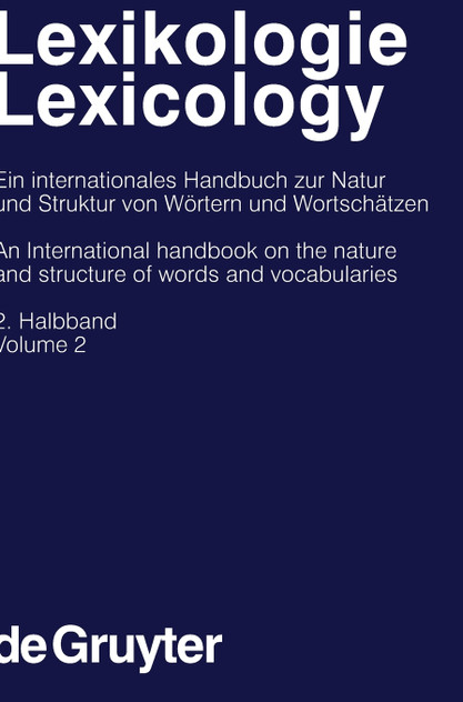 Lexikologie / Lexicology. 2. Halbband Lexikologie / Lexicology. 2. Halbband