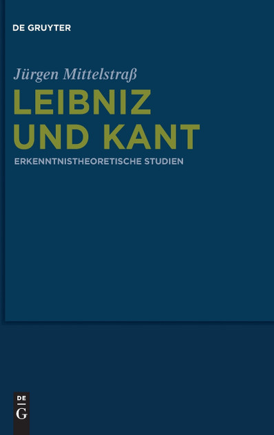 Leibniz und Kant Leibniz und Kant