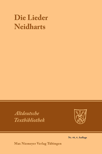 Die Lieder Neidharts Die Lieder Neidharts