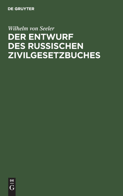Der Entwurf des Russischen Zivilgesetzbuches Der Entwurf des Russischen Zivilgesetzbuches