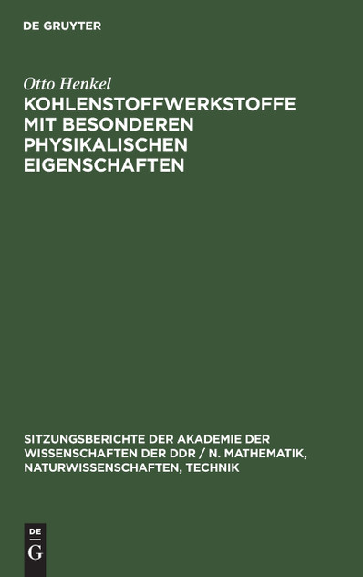 Kohlenstoffwerkstoffe mit besonderen physikalischen Eigenschaften