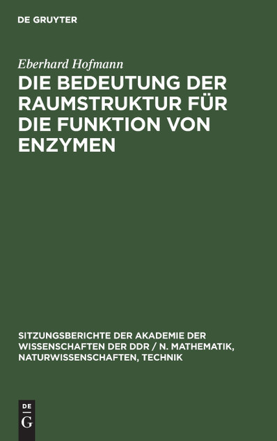 Die Bedeutung der Raumstruktur für die Funktion von Enzymen Die Bedeutung der Raumstruktur für die Funktion von Enzymen