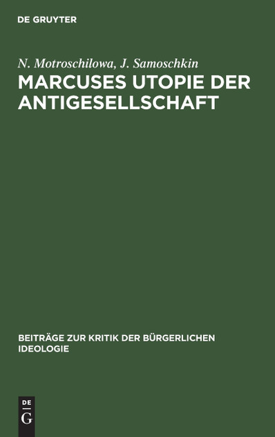 Marcuses Utopie der Antigesellschaft
