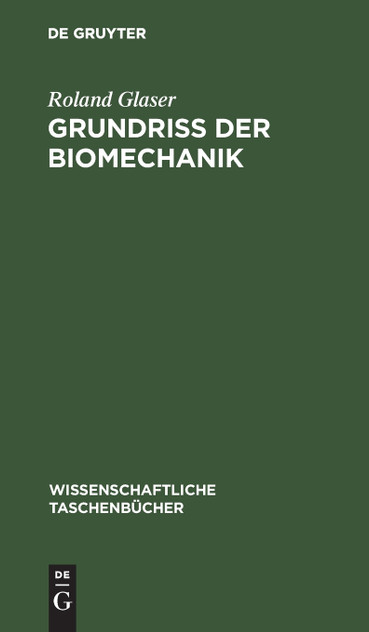 Grundriß der Biomechanik Grundriß der Biomechanik