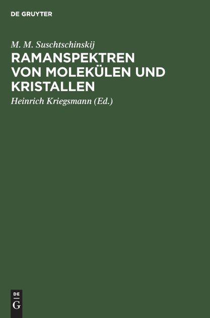 Ramanspektren von Molekülen und Kristallen Ramanspektren von Molekülen und Kristallen