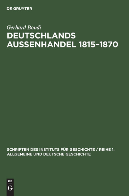Deutschlands Aussenhandel 1815-1870 Deutschlands Aussenhandel 1815-1870