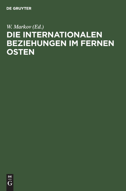 Die Internationalen Beziehungen im Fernen Osten Die Internationalen Beziehungen im Fernen Osten