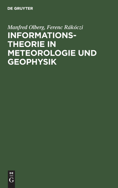 Informationstheorie in Meteorologie und Geophysik Informationstheorie in Meteorologie und Geophysik