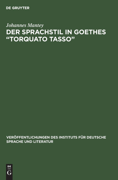 Der Sprachstil in Goethes „Torquato Tasso " Der Sprachstil in Goethes „Torquato Tasso "