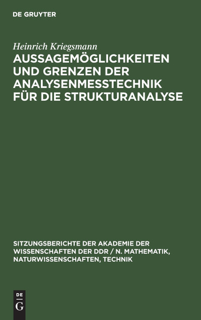 Aussagemöglichkeiten und Grenzen der Analysenmeßtechnik für die Strukturanalyse Aussagemöglichkeiten und Grenzen der Analysenmeßtechnik für die Strukturanalyse