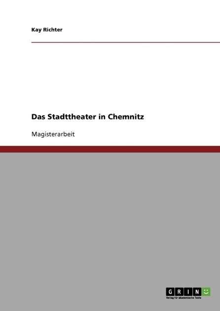 Das Stadttheater in Chemnitz Das Stadttheater in Chemnitz