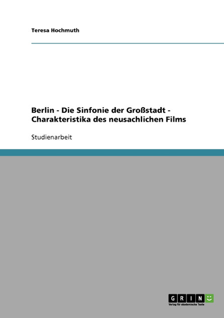 Charakteristika des neusachlichen Films