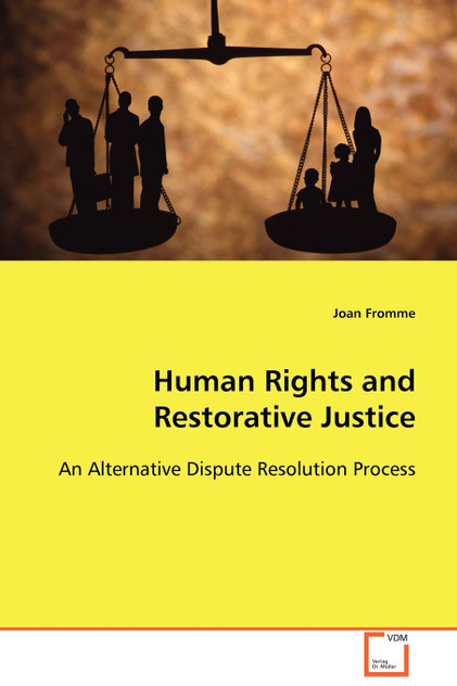 Human Rights and Restorative Justice Human Rights and Restorative Justice