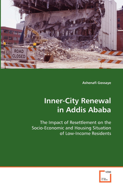 Inner-City Renewal in Addis Ababa Inner-City Renewal in Addis Ababa