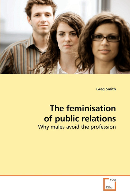 The feminisation of public relations