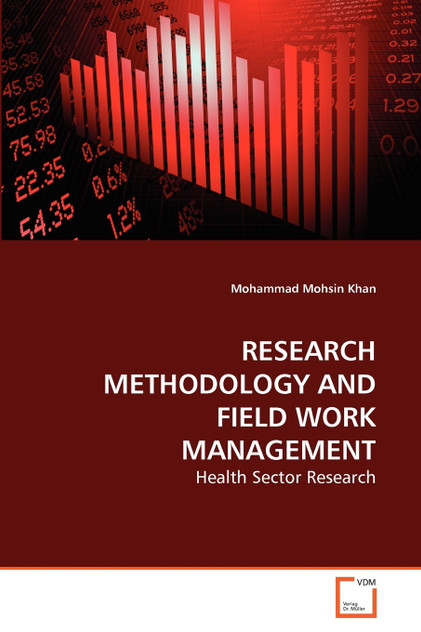 RESEARCH METHODOLOGY AND FIELD WORK MANAGEMENT