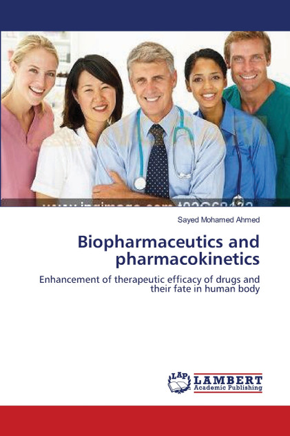 Biopharmaceutics and pharmacokinetics Biopharmaceutics and pharmacokinetics