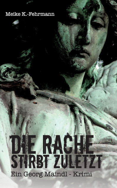 Die Rache stirbt zuletzt Die Rache stirbt zuletzt