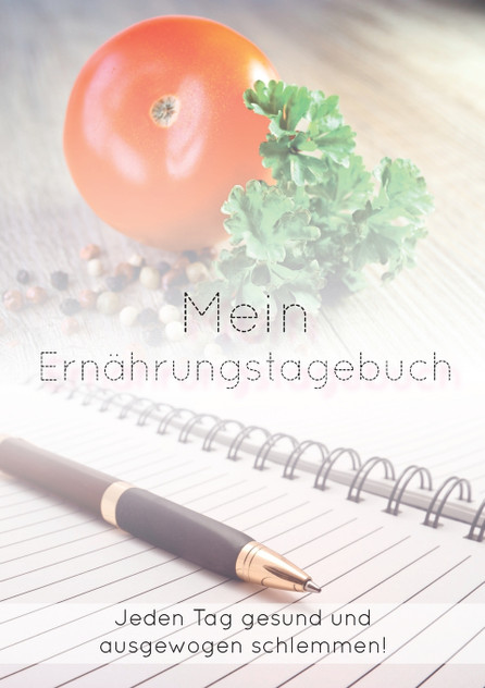 Mein Ernährungstagebuch Mein Ernährungstagebuch